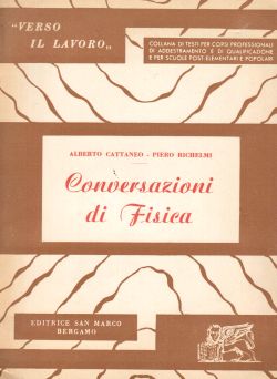 Conversazioni di Fisica, Alberto Cattaneo, Piero Richelmi